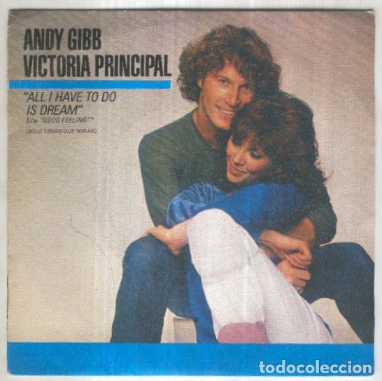 Livres anciens: Disco 45 r.p.m: ANDY GIBB Y VICTORIA PRINCIPAL - All I have to do is Dream (RSO) - Andy Gibb y Victo