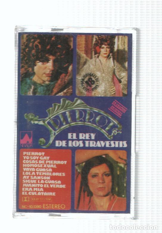 Livres anciens: Cassete-Musica: PIERROT - El Rey de los Travestis ( Dial Discos 1978) - Pierrot