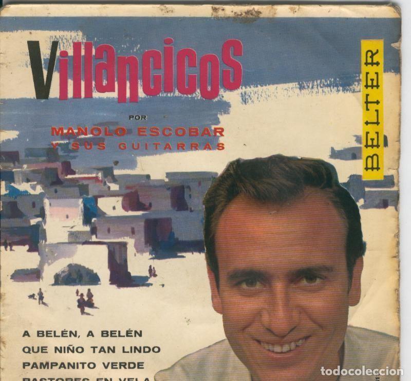 Libros antiguos: Disco de 45 r.p.m: Manolo Escobar: a belen, a belen, que ni&ntilde;o tan lindo - Varios