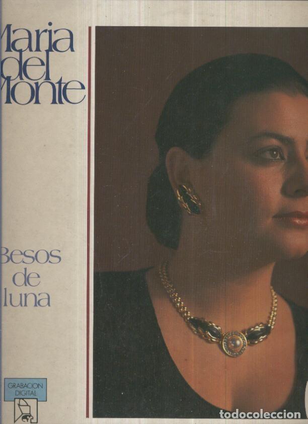 Old books: Disco Vinilo LP 33rpm: MARIA DEL MONTE - Besos de Luna - Maria del Monte