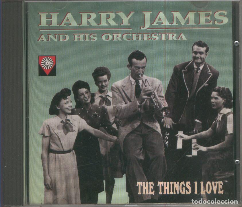 Libros antiguos: CD Musica: HARRY JAMES AND HIS ORCHESTRA - The things I love - Harry James
