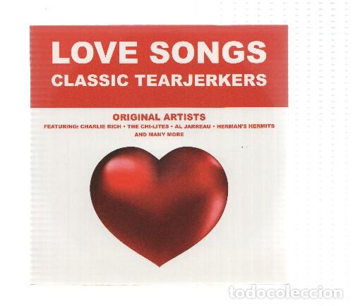 Libros antiguos: CD-Musica: Love Songs: CLASSIC TEARJERKERS (Original Artists) - Varios