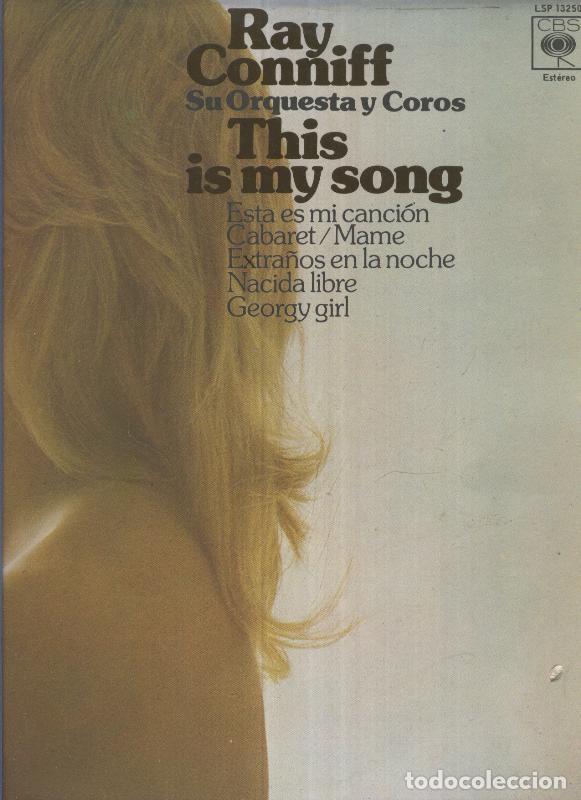 Libros antiguos: Disco Vinilo LP: RAY CONNIF - This is my song - Ray Connif