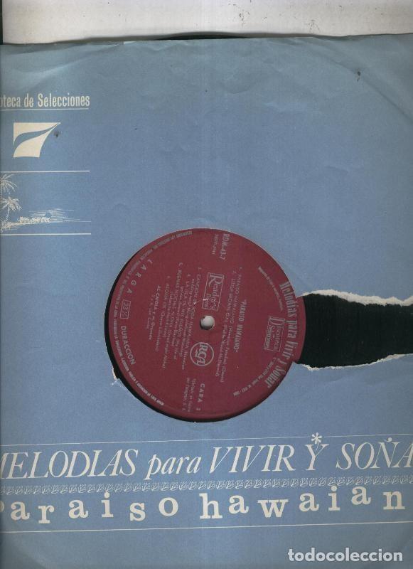 Libros antiguos: LP sin funda: Melodias para vivir y so&ntilde;ar volumen 07: Paraiso hawaiano - Varios