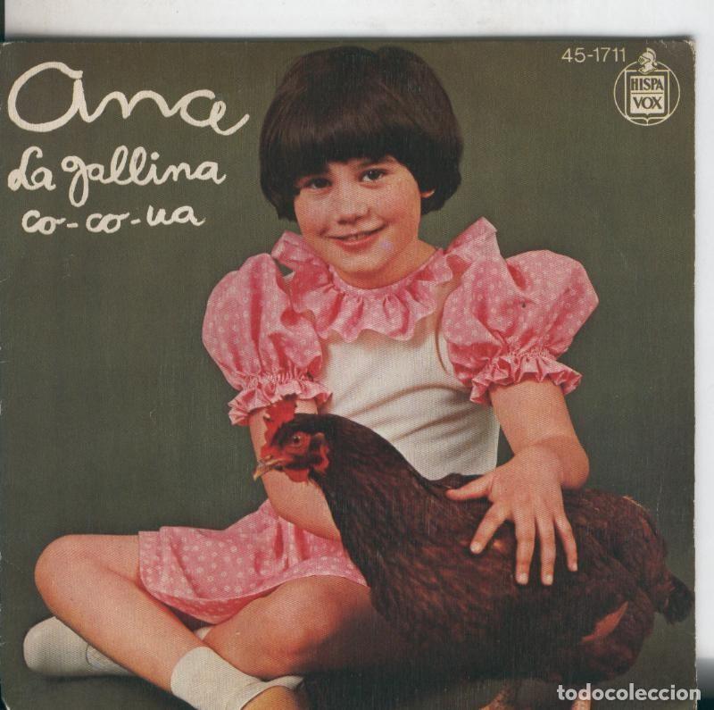 Libros antiguos: Disco de 45 r.p.m: Ana: La gallina co co ua y El trenecito - Varios