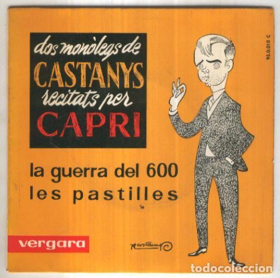 Libros antiguos: Disco 45 r.p.m: CAPRI I CASTANYS - La Guerra del 600 (Vergara) - Capri y Castanys