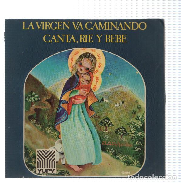 Livros antigos: Disco 45 RPM Sencillo: VILLANCICOS (Yupy) : La Virgen va Caminando - Varios