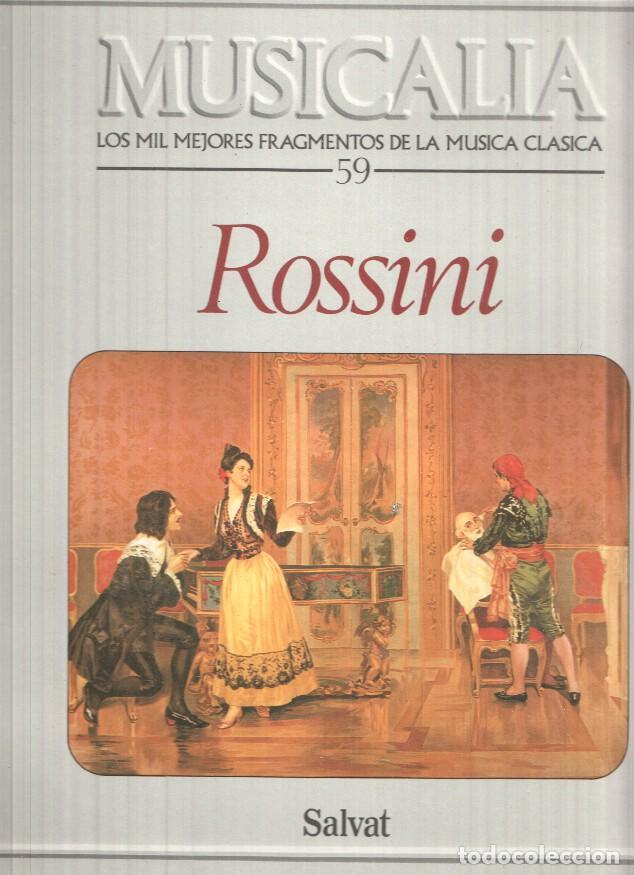 Libri antichi: LP: Coleccion Musicalia. Los Mil Mejores Fragmentos de la Musica Clasica n&ordm; 59 - Rossini