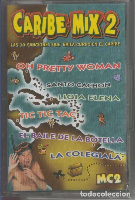 Libros antiguos: Cinta Casete: CARIBE MIX 2 - Las 30 canciones que baila Curro en el Caribe (EMI) - VARIOS
