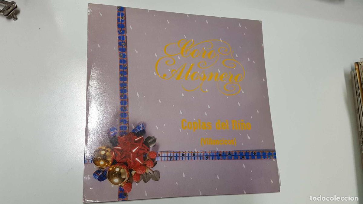 Livros antigos: LP: Coro Alosnero - Coplas del Ni&ntilde;o (Villancicos) - La Rama, Las dudas de San Jose