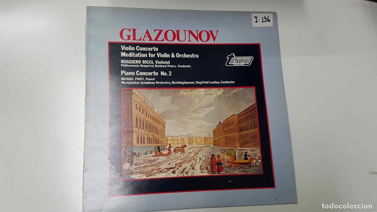 Old books: LP: Glazounoc. Violin Concerto, Meditation - Piano Concerto num 2. Ricci, Ponti