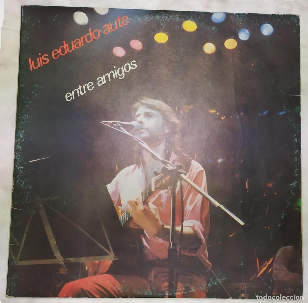 Livres anciens: Doble Disco/Vinilo-LP: Luis Eduardo Aute - Entre amigos - Luis Eduardo Aute