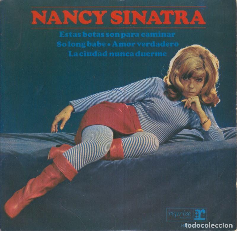 Libri antichi: Disco Vinilo 45rpm: NANCY SINATRA - Estas botas son para caminar - Nacy Sinatra