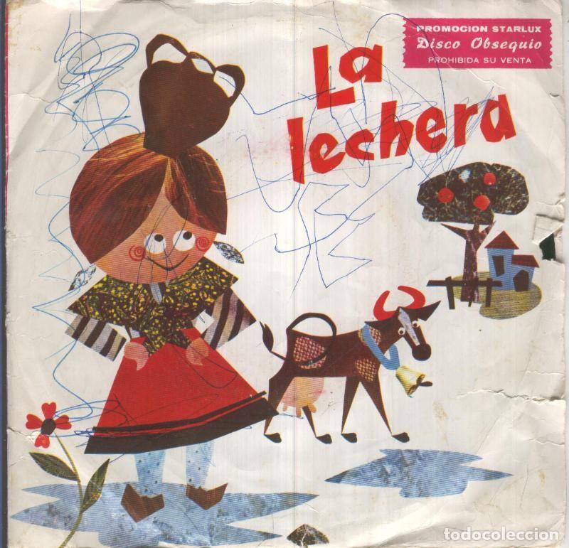 Libri antichi: Disco Vinilo 45rpm: LA LECHERA, el cuento. - VARIOS