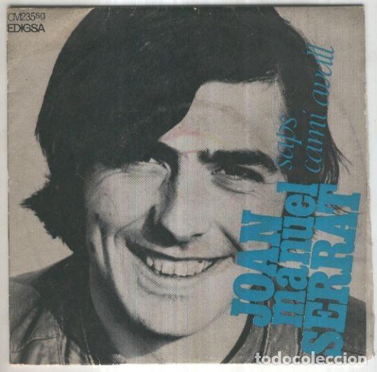 Libros antiguos: Disco 45 r.p.m: JOAN MANUEL SERRAT - Saps (Edigsa) - Joan Manuel Serrat