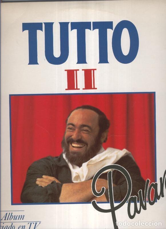 Livros antigos: LP: LUCIANO PAVAROTTI Tutto II - Luciano Pavarotti