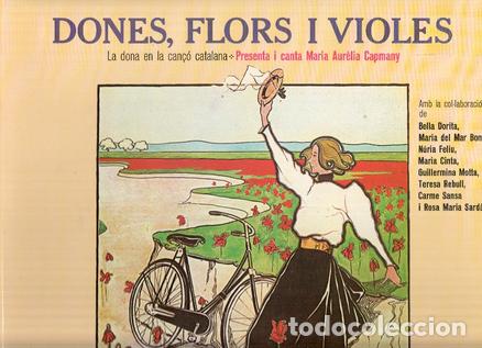 Libri antichi: Disco/Vinilo-LP: MARIA AURELIA CAPMANY: DONES, FLORS I VIOLES (Puput) - VARIOS