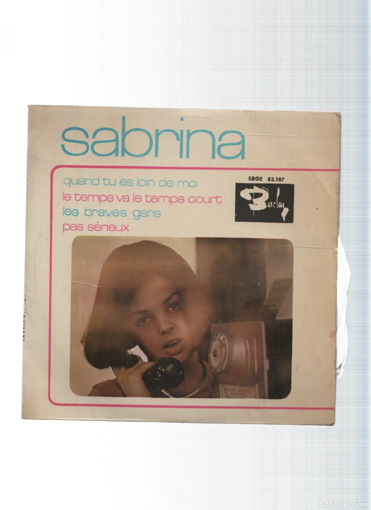 Livros antigos: Disco Vinilo 45rpm: SABRINA - Quan tu es loin de Moi (Barclay 1965) - Sabrina