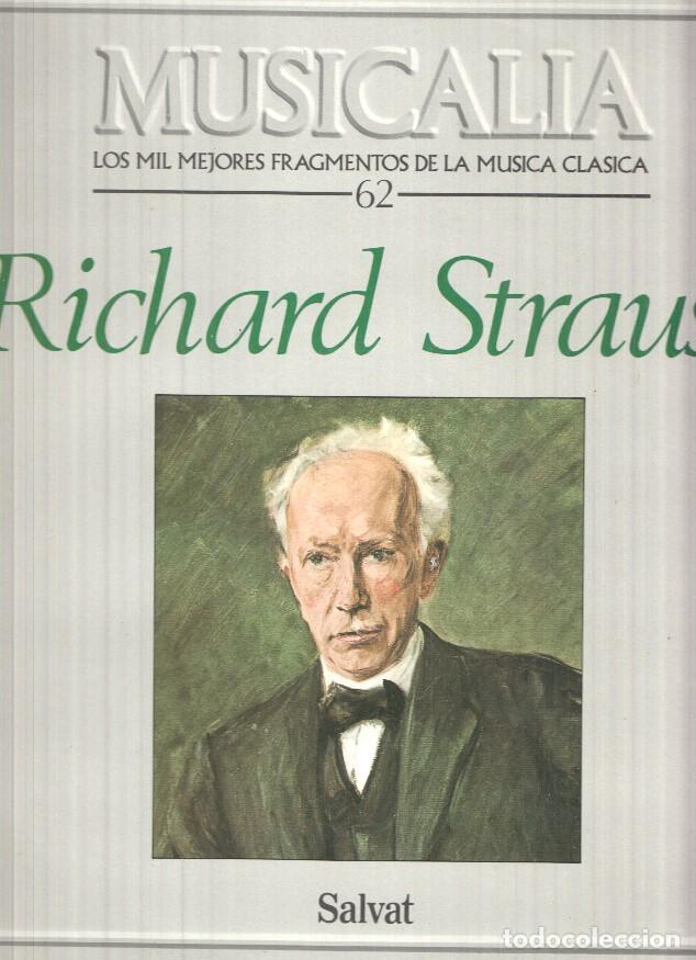 Libri antichi: LP: Coleccion Musicalia. Los Mil Mejores Fragmentos de la Musica Clasica n&ordm; 62 - Richard Strauss