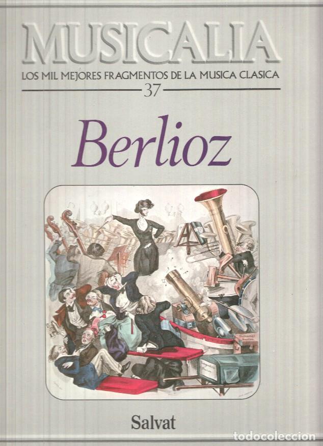 Libri antichi: LP: Musicalia, Los Mil Mejores Fragmentos de la Musica Clasica, n&ordm; 37 - Berlioz