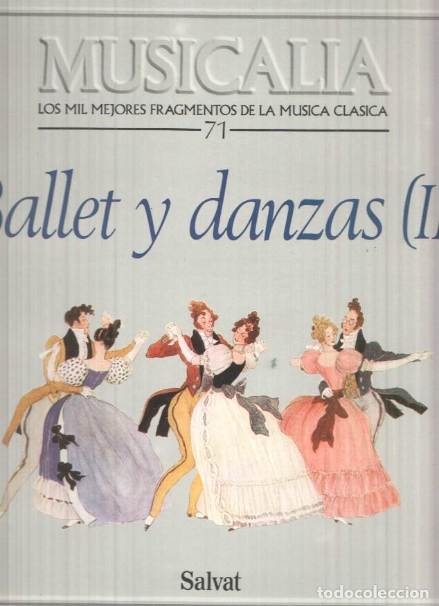 Libri antichi: LP: Musicalia. Los Mil Fragmentos de la Musica Clasica, n&ordm; 71 - Ballet y danzas (II)