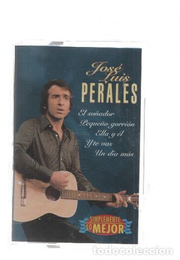 Libri antichi: Cassette: disky: Jose Luis Perales. Simplemente lo mejor - El so&ntilde;ador, Peque&ntilde;o gorrion