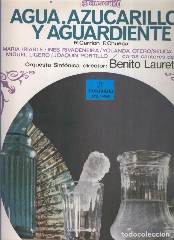 Livros antigos: Disco LP: Aguas, azucarillos y aguardientes de R.Carrion y F.Chueca - Varios