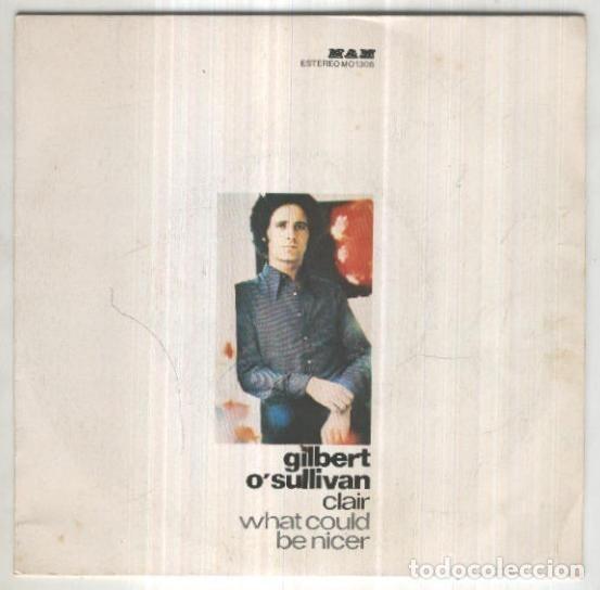 Libros antiguos: Disco 45 r.p.m: GILBERT O,SULLIVAN - Clair (MAM) - Gilbert O,Sullivan