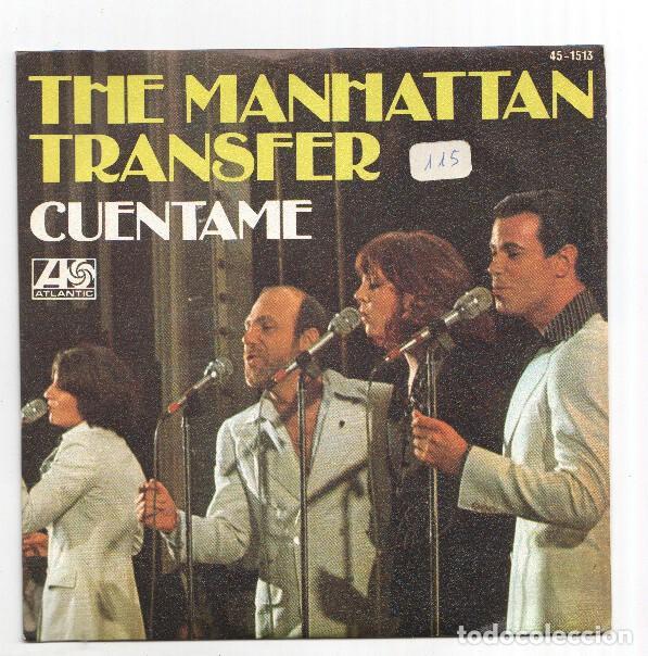 Libros antiguos: Disco 45 RPM Sencillo: THE MANHATTAN TRANSFER - Cuentame - The Manhattan Transfer