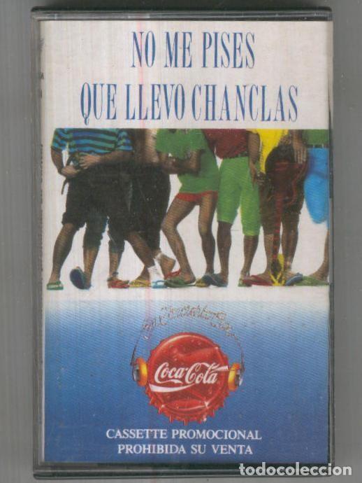 Livros antigos: Cinta Casete: NO ME PISES QUE LLEVO CHANCLAS - (Promocional Coca-Cola) - No me pises que llevo chanc
