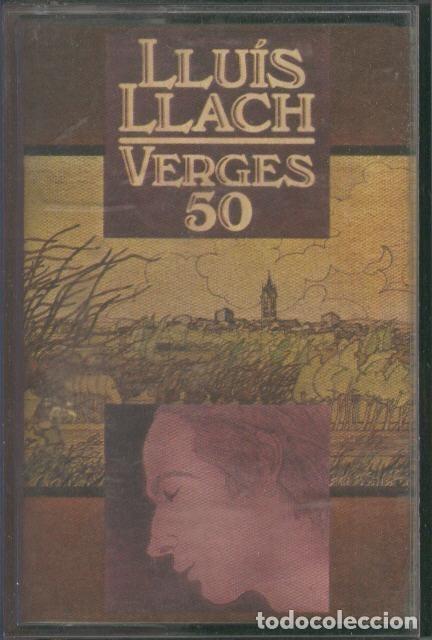Livros antigos: Cinta Casete: LLUIS LLACH - Verges 50 - Lluis Llach