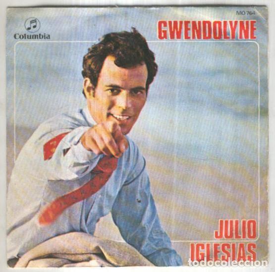 Libros antiguos: Disco 45 r.p.m: JULIO IGLESIAS - Gwendolyne (Vogue) - Julio Iglesias