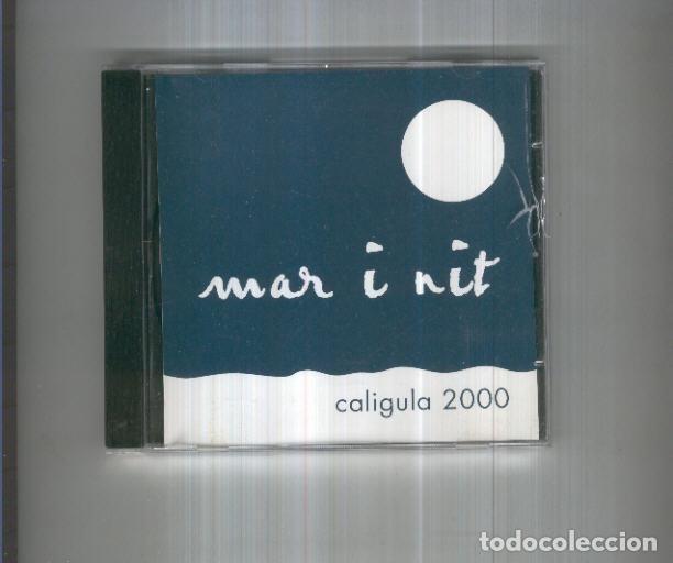 Livros antigos: CD-Musica: CALIGULA 2000 - Mar i Nit (Spicnic 1996) - Caligula 2000