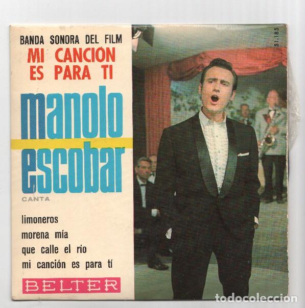Livres anciens: Disco 45 RPM Sencillo: MANOLO ESCOBAR - Banda Sonora de la pelicula Mi Cancion es Para ti - MANOLO E