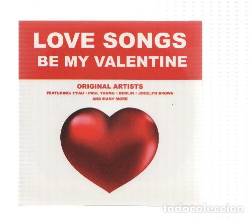 Libros antiguos: CD-Musica: Love Songs: BE MY VALENTINE (Original Artists) - Varios