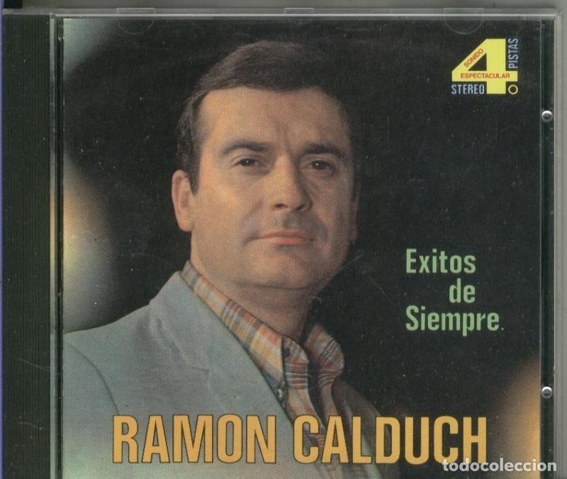 Libros antiguos: CD Musical: Ramon Calduch: Exitos de siempre - Ramon Calduch