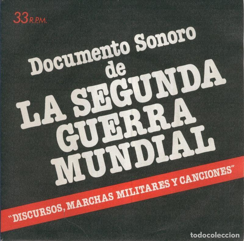 Old books: Disco Vinilo 33rpm: Documento sonoro de LA SEGUNDA GUERRA MUNDIAL - VARIOS
