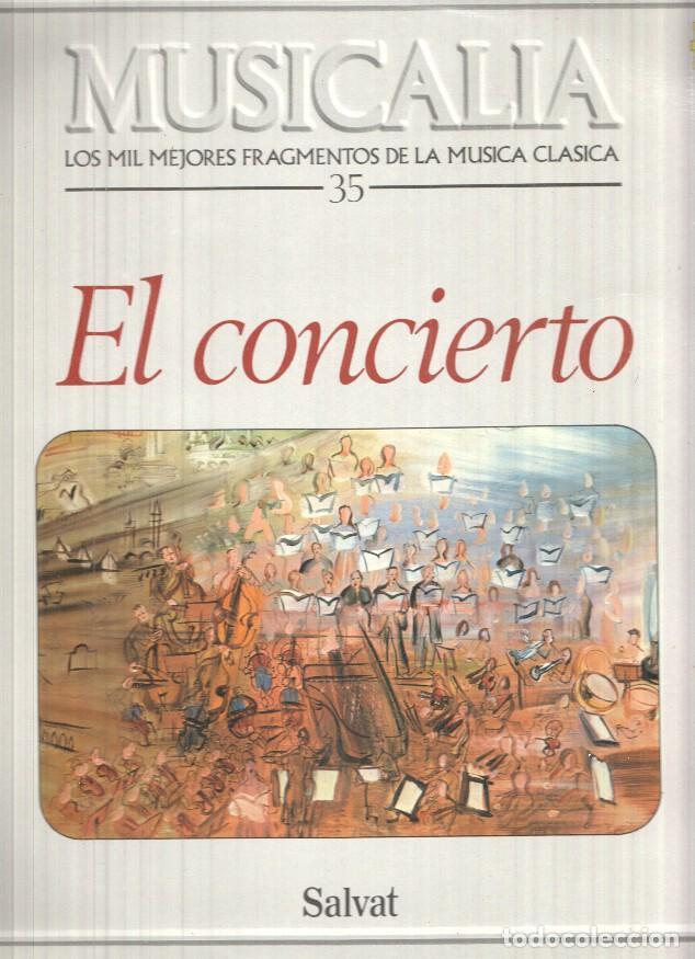Old books: LP: Musicalia. Los Mil Fragmentos de la Musica Clasica, n&ordm; 35 - El concierto