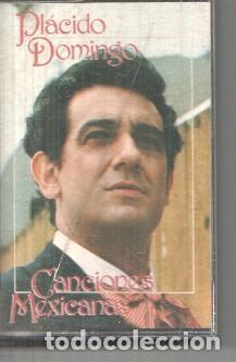 Libros antiguos: Casete: Canciones Mexicanas - Placido Domingo