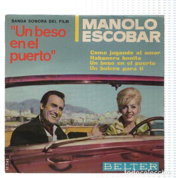 Old books: Disco 45 RPM Sencillo: MANOLO ESCOBAR - Banda Sonora de: Un Beso en el Puerto - MANOLO ESCOBAR
