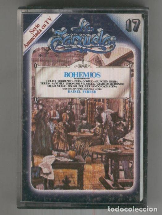 Livres anciens: CINTA CASETE: LA ZARZUELA No.17 - BOHEMIOS - Amadeo Vives y Guillermo Perrin