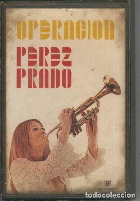 Livres anciens: Cinta Casete: OPERACION PEREZ PRADO - Perez Prado