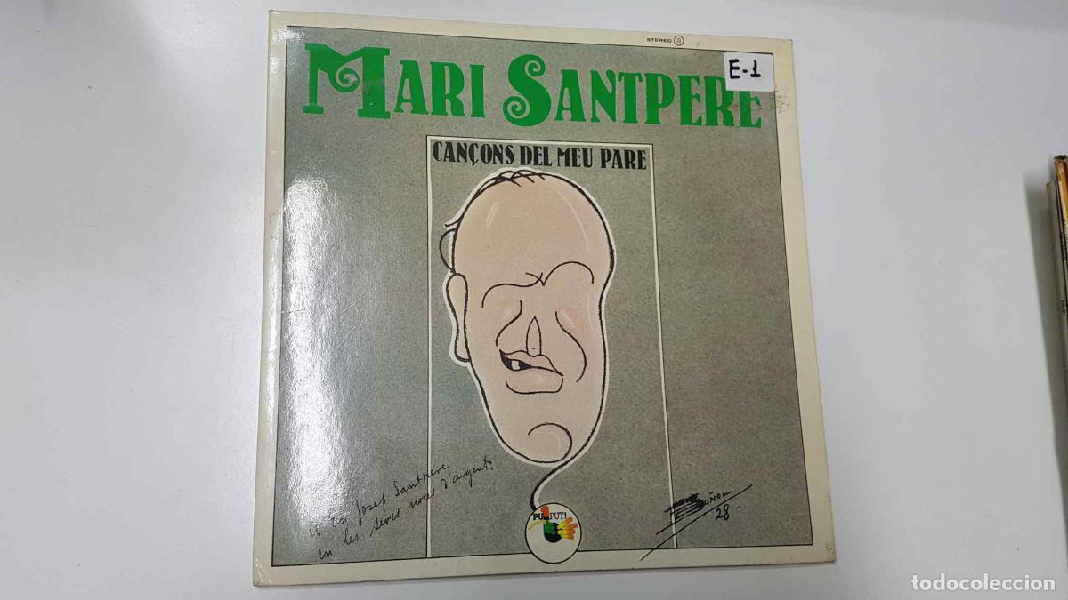 Livres anciens: LP: Can&ccedil;ons del meu pare, Mari Santpere - Si els pinguets marremanguinyo, Els cuplets d'en Santpere