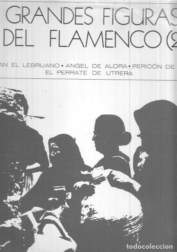 Libros antiguos: LP: Grandes Figuras del Flamenco (II) - Juan el Lebrijano, Angel de Alora, Pericon de Cadiz, El Perr