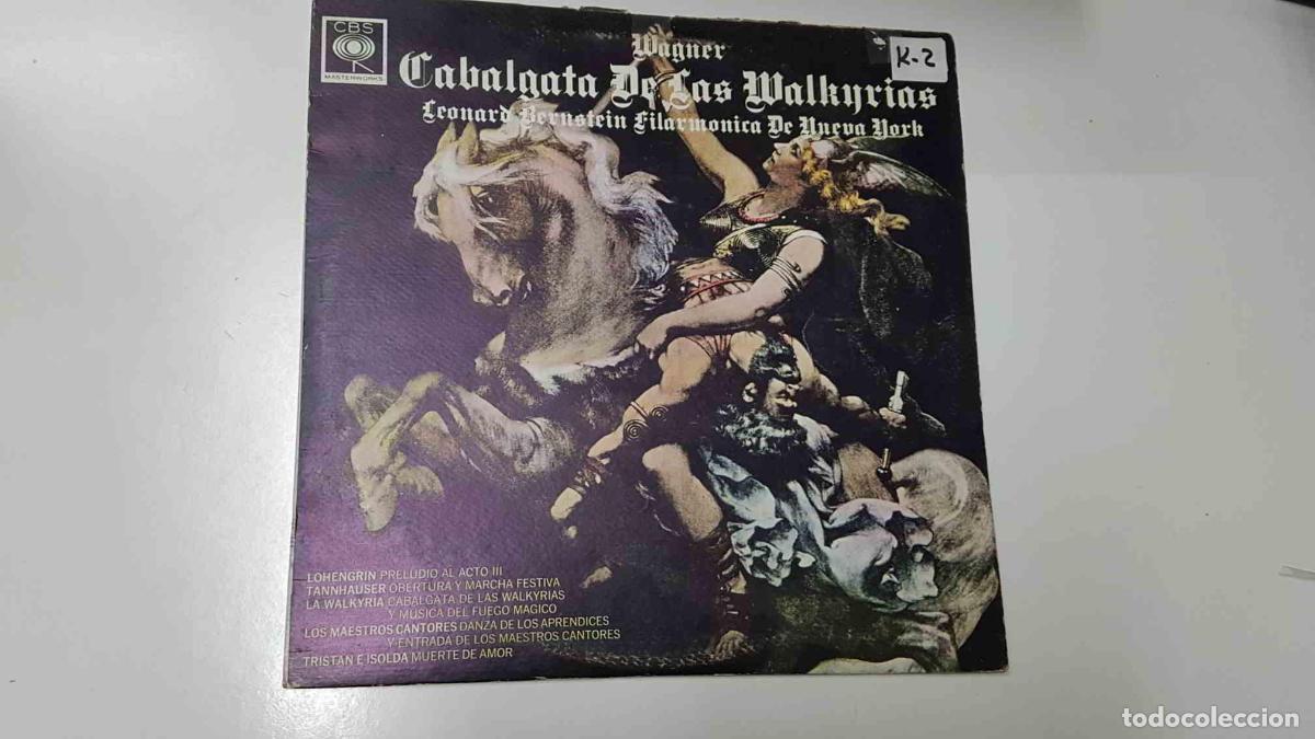 Libros antiguos: LP, CBS: Wagner, Cabalgata de las Walkyrias. Leonard Bernstein, Orquesta Filarmonica de Nueva York