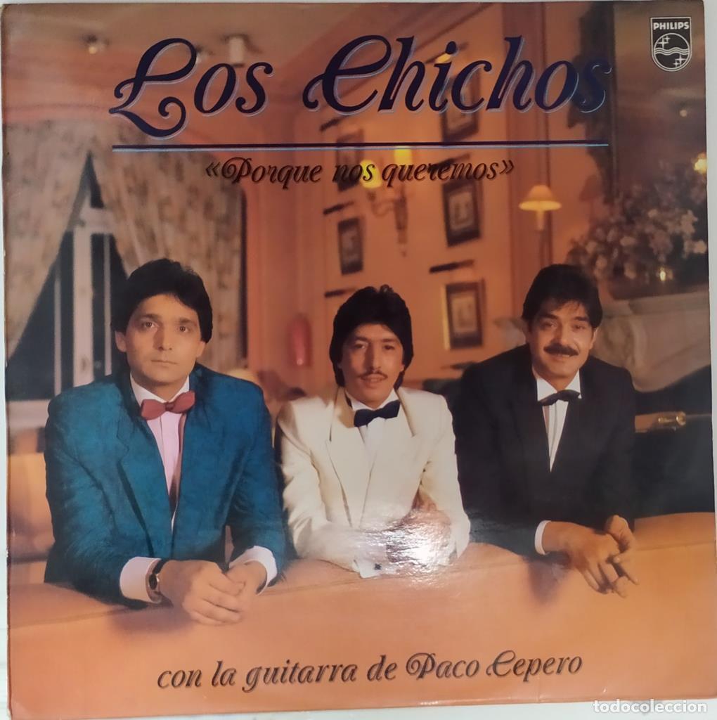 Libros antiguos: Disco/Vinilo-LP: Los chichos - Porque nos queremos - Los chichos