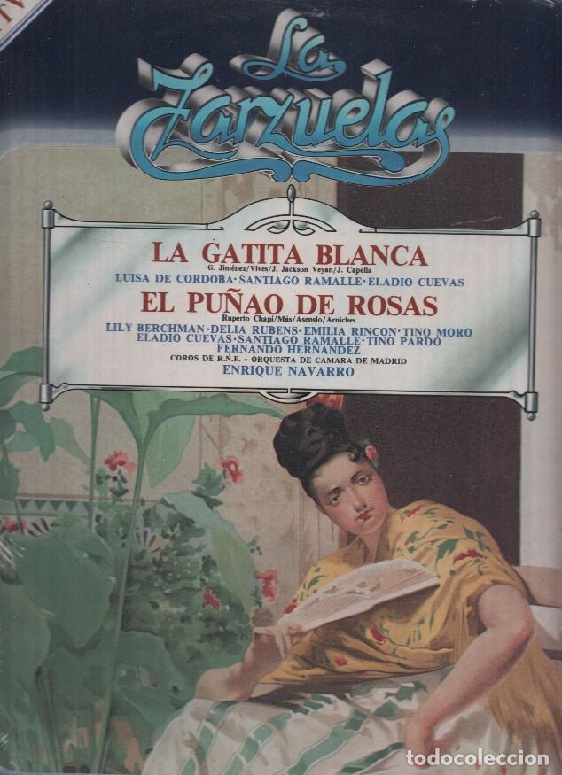 Libros antiguos: La Zarzuela volumen 41: La Gatita Blanca- El Pu&ntilde;ao de Rosas
