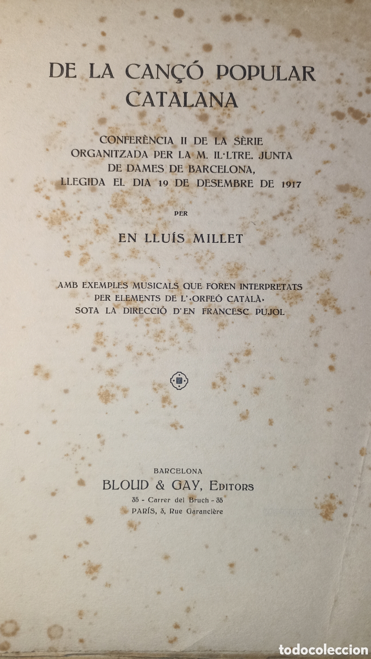 Old books: De la Can&ccedil;&oacute; Popular Catalana. Confer&egrave;ncia II de la s&egrave;rie . Llu&iacute;s Millet 1917