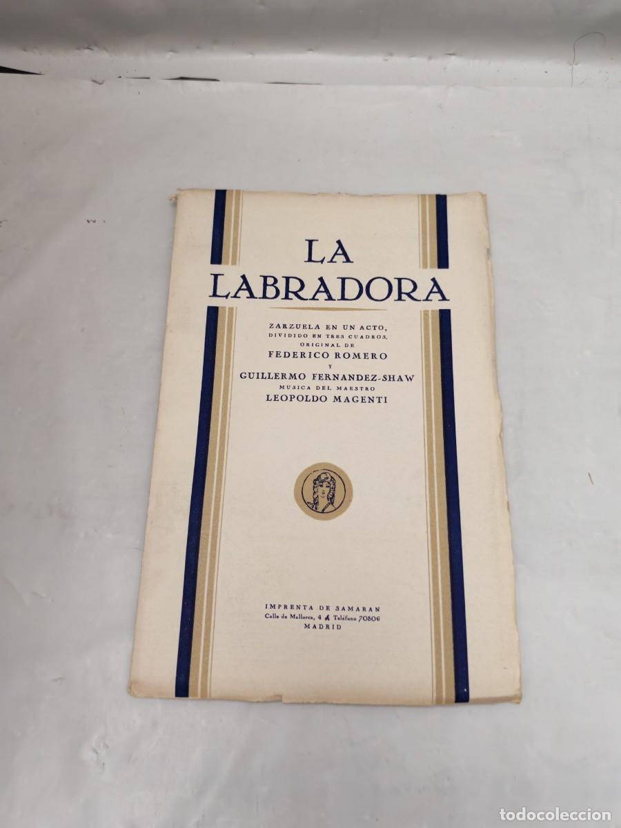 Libros antiguos: LA LABRADORA: Zarzuela en un acto (Primera edici&oacute;n 1933, INTONSO)