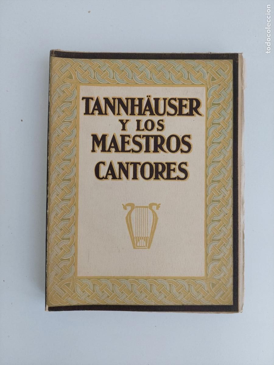 Libros antiguos: Tannh&auml;user y Los maestros cantores de Nuremberg - Cleather, Alice Leighton